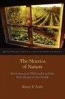 Bruce V Foltz, Bruce V. Foltz - Noetics of Nature
