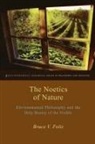 Bruce V. Foltz - Noetics of Nature