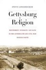 Stephen L. Longenecker, Steve Longenecker, Steve L. Longenecker - Gettysburg Religion
