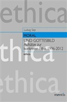 Ludwig Siep - Moral und Gottesbild