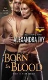 Alexandra Ivy - Born in Blood