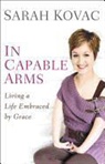 Sarah Kovac - In Capable Arms