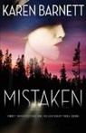 Karen Barnett, Karen Marie Barnett - Mistaken