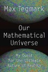 Max Tegmark - Our Mathematical Universe