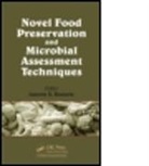 Ioannis S. Boziaris, Ioannis S. (EDT) Boziaris, Ioannis S. (University of Thessaly Boziaris, Ioannis S. Boziaris, Ioannis S. (University of Thessaly Boziaris, Boziaris Ioannis S. - Novel Food Preservation and Microbial Assessment Techniques