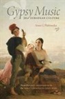 Anna G. Piotrowska - Gypsy Music in European Culture