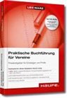 Goldstei, Elma Goldstein, Elmar Goldstein, Lieni, Lienig, Horst Lienig... - Praktische Buchführung für Vereine, m. CD-ROM