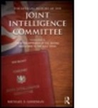 Michael S. Goodman, Michael S. (King's College London Goodman, Goodman Michael S. - The Official History of the Joint Intelligence Committee