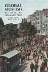 Gelvin, James L. (EDT)/ Green Gelvin, James L. Green Gelvin, James L. Gelvin, Nile Green - Global Muslims in the Age of Steam and Print
