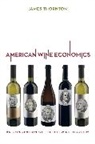 James Thornton, Thornton James - American Wine Economics