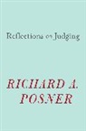 Posner, Richard A Posner, Richard A. Posner - Reflections on Judging