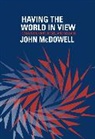 John McDowell - Having the World in View