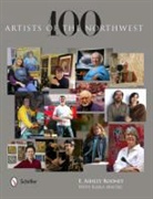 E. Ashley Rooney, E Ashley Rooney, E. Ashley Rooney - 100 Artists of the Northwest