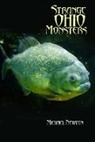 Michael Newton, Michael Newton - Strange Ohio Monsters