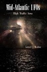 Gerard J. Medvec, Gerard J Medvec, Gerard J. Medvec - Mid-Atlantic Ufos