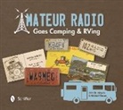 John Brunkowski, Michael Closen - Amateur Radio Goes Camping & Rving