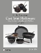John Tyler - Early American Cast Iron Holloware 1645-1900