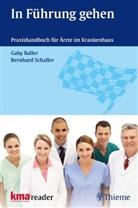 Balle, Gab Baller, Gaby Baller, Schaller, Bernhard Schaller - In Führung gehen