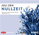 Juli Zeh, Johann von Bülow, Jörg Hartmann, Friederike Kempter, u.v.a., Johann von Bülow - Nullzeit, 1 Audio-CD (Hörbuch)