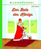 Jutta Bauer, Jutta Bauer - Der Bote des Königs