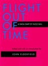 Hugo Ball, Ball Hugo, Ball/Elderfield, Hugo Ball, John Elderfield, Elderfield John... - Flight Out of Time