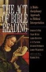 Elmer Dyck - The Act of Bible Reading