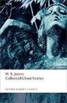 M R James, M. R. James, M.R. James, James M. R., Darryl Jones, Darryl (Professor of English Jones... - Collected Ghost Stories