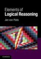 Jan von Plato, Jan Von (University of Helsinki) Plato, Jan von Plato, Jan (University of Helsinki) Von Plato - Elements of Logical Reasoning