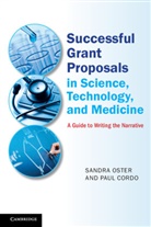 Paul Cordo, Paul (Oregon Health and Science University) Cordo, Paul (Oregon Health Sciences University) Cordo, Sandra Oster, Sandra Cordo Oster - Successful Grant Proposals in Science, Technology, and Medicine