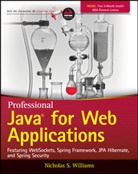 Nicholas A. Williams, Nicholas S Williams, Nicholas S. Williams, Nick Williams, NS Williams, Williams Nicholas S. - Professional Java for Web Applications