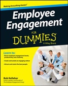 Consumer Dummies, Bob Consumer Dummies Kelleher, Bob Kelleher, Bob (The Employee Engagement Group Kelleher, Robert Kelleher, Rw Kelleher - Employee Engagement for Dummies