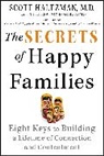 Theresa Foy DiGeronimo, S Haltzman, Scott Haltzman, Scott Digeronimo Haltzman - Secrets of Happy Families