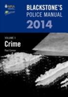 Paul Connor - Blackstone''s Police Manual Volume 1: Crime