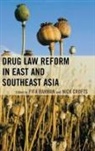 Nick Crofts, Crofts Nick, Fifa Rahman - Drug Law Reform in East Amp Soutcb