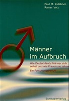 Rainer Volz, Paul M. Zulehner, Paul Michael Zulehner - Männer im Aufbruch