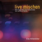 Eike Hillenkötter - live mischen