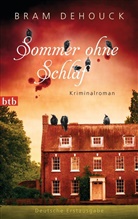 Bram Dehouck - Sommer ohne Schlaf