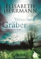 Elisabeth Herrmann - Versunkene Gräber
