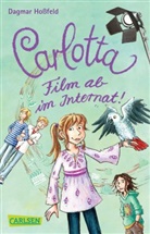 Dagmar Hoßfeld - Carlotta 3: Carlotta - Film ab im Internat!