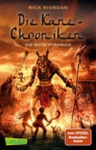 Rick Riordan - Die Kane-Chroniken 1: Die rote Pyramide