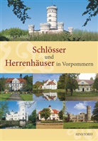 Wolf Karge - Schlösser und Herrenhäuser in Vorpommern