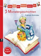 Patricia Schröder, Katja Schmiedeskamp - 3 Monstergeschichten