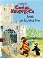 Gaby Scholz, Josef Hammen - Carlos, Knirps & Co - Ravioli, der furchtlose Ritter