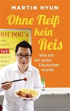 Martin Hyun - Ohne Fleiß kein Reis