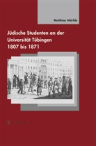 Matthias Märkle - Jüdische Studenten an der Universität Tübingen