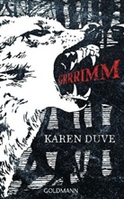 Karen Duve, Jacob Grimm, Wilhelm Grimm - Grrrimm