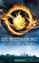 Veronica Roth - Die Bestimmung
