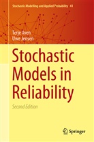 Terj Aven, Terje Aven, Uwe Jensen - Stochastic Models in Reliability