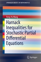 Feng-Yu Wang, Fukang Wang - Harnack Inequalities for Stochastic Partial Differential Equations