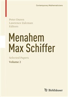 Pete Duren, Peter Duren, Zalcman, Zalcman, Lawrence Zalcman - Menahem Max Schiffer: Selected Papers. Vol.2